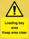 loading-bay-area-keep-area-clear-sign~